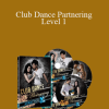 PickupDance - Club Dance Partnering Level 1