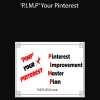 PotPieGirl - 'P.I.M.P’ Your Pinterest