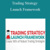 Rimantas Petrauskas - Trading Strategy Launch Framework