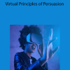 Robert Cialdini - Virtual Principles of Persuasion