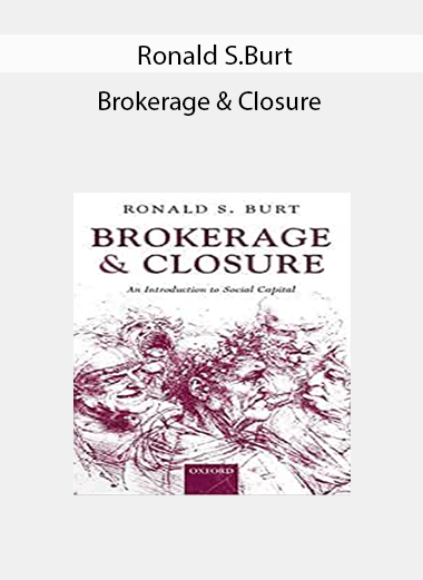 Ronald S.Burt - Brokerage & Closure