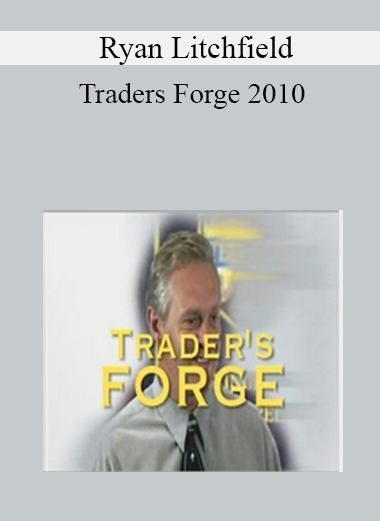 Ryan Litchfield - Traders Forge 2010