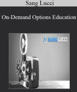 Sang Lucci - On-Demand Options Education
