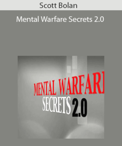 Scott Bolan - Mental Warfare Secrets 2.0