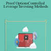Scott Brown - Proof Options - Controlled Leverage Investing Methods