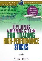 Tim Cho - Developing a Winning System for Trading High-Performance Stocks