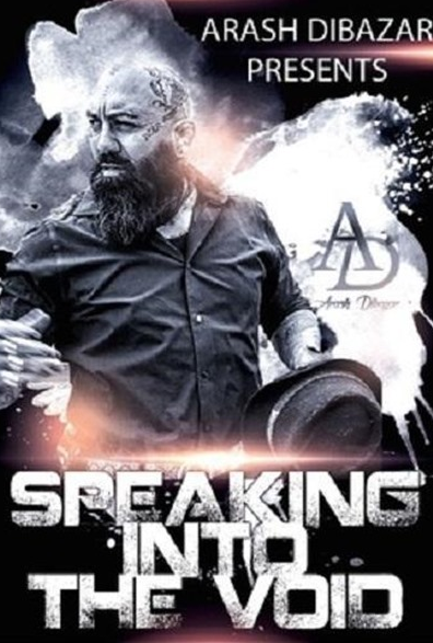 Arash Dibazar – Speaking Into The Void