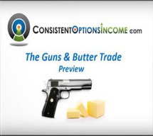 Consistent Options Income - Guns and Butter
