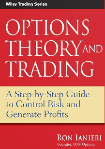 Options University - Ron Ianieri - Option Theory & Trading