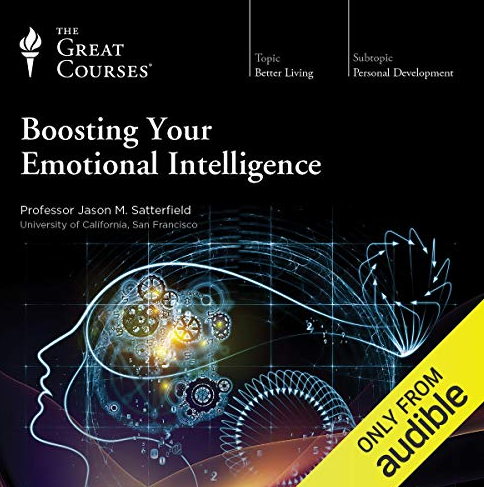 Jason M. Satterfield – Boosting Your Emotional Intelligence