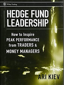 Ari Kiev - Hedge Fund Leadership