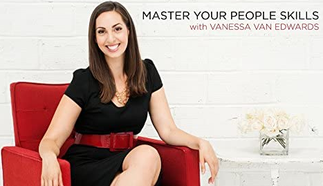 Vanessa Van Edwards - Master Your People Skills & Power of Body Language
