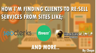 How I'm Finding Clients To Resell Services From BHW and other Marketplaces