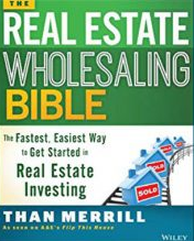 Than Merrill - The Real Estate Wholesaling Bible