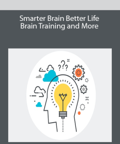 Smarter Brain Better Life: Brain Training and More