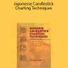 Steve Nison - Japanesse Candlestick Charting Techniques