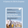 Steven Hiatt - A Games As Old As Empires