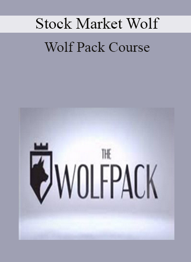 Stock Market Wolf - Wolf Pack Course