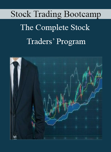 Stock Trading Bootcamp - The Complete Stock Traders’ Program