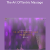 Tantric Life Academy – The Art Of Tantric Massage