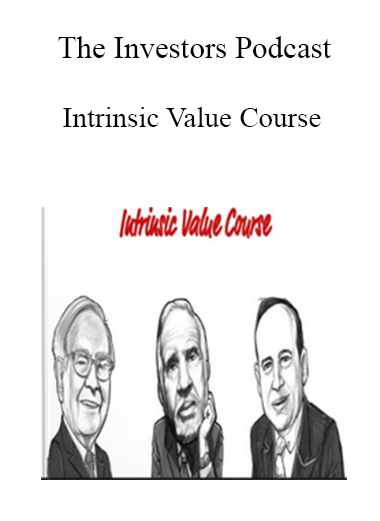 The Investors Podcast - Intrinsic Value Course