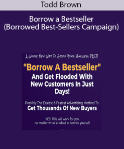 Todd Brown - Borrow a Bestseller (Borrowed Best-Sellers Campaign)