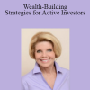 Toni Turner - Wealth-Building Strategies for Active Investors