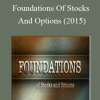 TradeSmart University - Foundations Of Stocks And Options (2015)