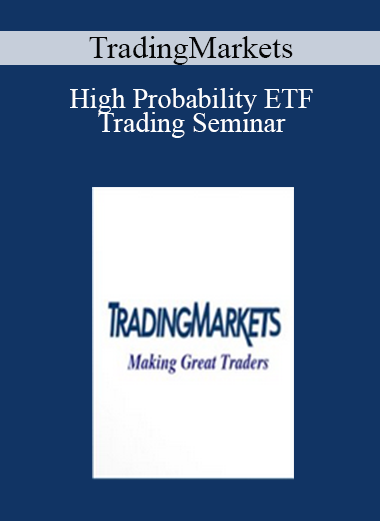 TradingMarkets - High Probability ETF Trading Seminar
