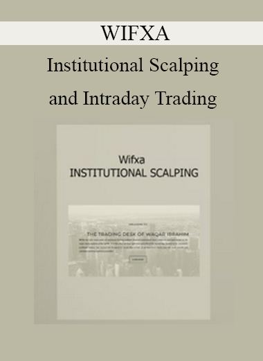 WIFXA - Institutional Scalping and Intraday Trading