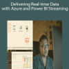 Warner Chaves – Delivering Real-time Data with Azure and Power BI Streaming