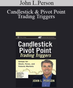 John L.Person - Candlestick & Pivot Point Trading Triggers