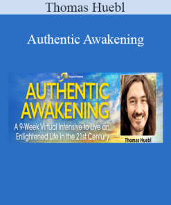 Thomas Huebl - Authentic Awakening