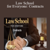 David Horton - Law School for Everyone: Contracts