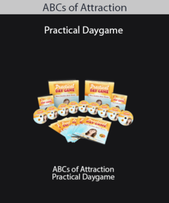 ABCs of Attraction – Practical Daygame