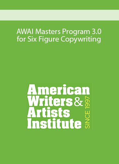 AWAI Masters Program 3.0 for Six Figure Copywriting