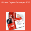 Adam Armstrong – Ultimate Orgasm Techniques 2015