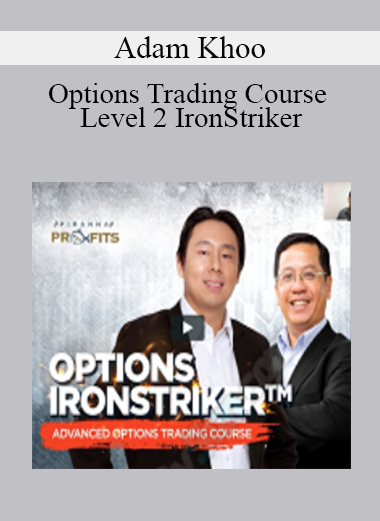 Adam Khoo - Options Trading Course Level 2 IronStriker