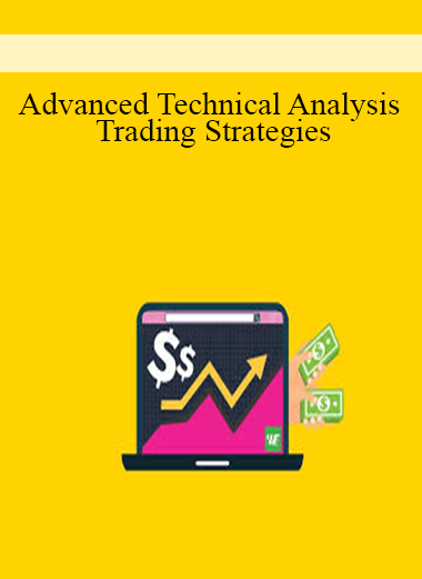 Advanced Technical Analysis Trading Strategies