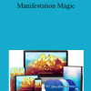 Alexander J. Wilson - Manifestation Magic