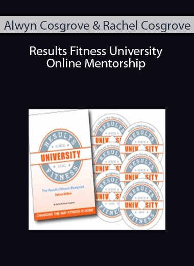 Alwyn Cosgrove & Rachel Cosgrove – Results Fitness University Online Mentorship