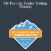 Basecamptrading - My Favorite Trades Trading Mastery