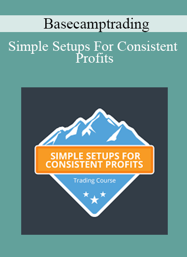 Basecamptrading - Simple Setups For Consistent Profits
