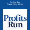 Bill Poulos - Profits Run - Forex Nitty Gritty