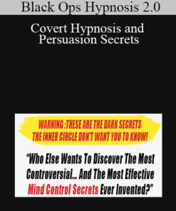 Black Ops Hypnosis 2.0 - Covert Hypnosis and Persuasion Secrets