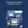 Brian Pfeiffer & Ross Minchev – FaceBook Diet Made EZ Video Course