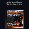 Carlos Xuma – Alpha Sexual Power – The Sex God System
