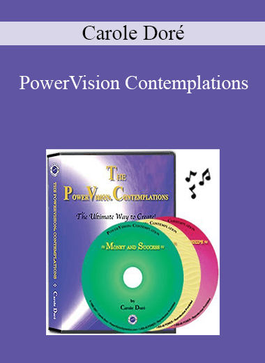 Carole Doré - PowerVision Contemplations