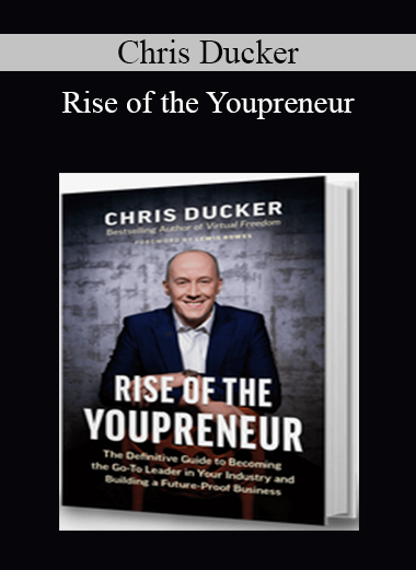 Chris Ducker - Rise of the Youpreneur
