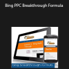 Chris Groves and Jason Harris – Bing PPC Breakthrough Formula